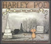 Harley Poe - The Dead and the Naked lyrics