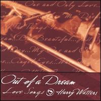 Harry Watters - Out of a Dream: Love Songs lyrics