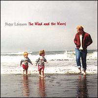 Peter Lainson - The Wind and the Waves lyrics