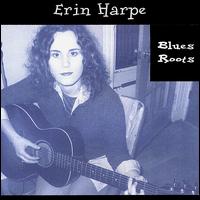 Erin Harpe - Blues Roots lyrics