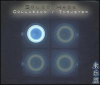 Solid Haze - Collusion/Thruster lyrics