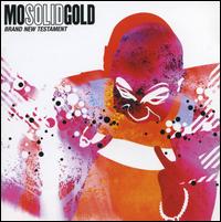 Mo Solid Gold - Brand New Testament lyrics