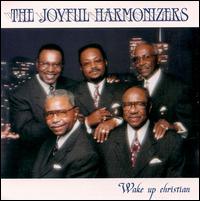 The Joyful Harmonizers - Wake up Christian lyrics