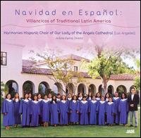 Harmonies Choir - Navidad en Espanol: Villancicos of Traditional Latin America lyrics