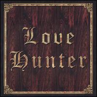 Love Hunter - Love Hunter lyrics