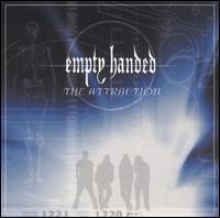 Empty Handed - The Attraction lyrics