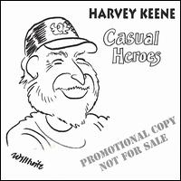 Harvey Keene - Casual Heroes lyrics