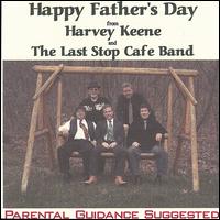 Harvey Keene - Happy Fathers Day lyrics