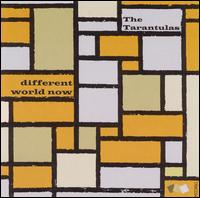 Tarantulas - Different World Now lyrics
