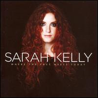 Sarah Kelly - Where the Past Meets Today lyrics
