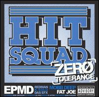 Hit Squad - Zero Tolerance lyrics