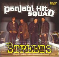 Punjabi Hit Squad - Streets lyrics