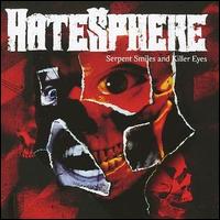Hatesphere - Serpent Smiles & Killer Eyes lyrics