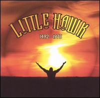 Little Hawk - 1492-1975 lyrics