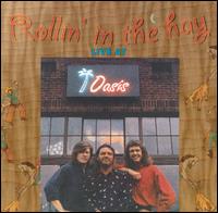 Rollin' in the Hay - Live at the Oasis lyrics