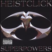 Heistclick - Superpowers lyrics