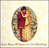 Anne Roos - Haste to the Wedding lyrics
