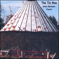 Steve Burleson - The Tin Man lyrics