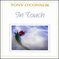 Tony O'Connor - In Touch lyrics