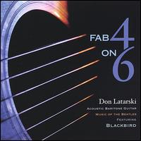 Don Latarski - Fab 4 on 6 lyrics