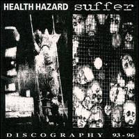 Health Hazard - Discography 93-96 lyrics