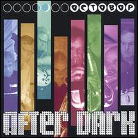 Octobop - After Dark lyrics