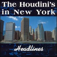 The Houdini's - Headlines lyrics