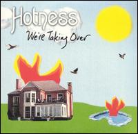 Hotness - We're Taking Over lyrics
