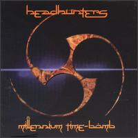 The Headhunters - Millennium Time Bomb lyrics