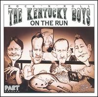 Kentucky Boys - On the Run lyrics