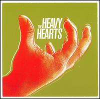 The Heavy Hearts - The Heavy Hearts [live] lyrics