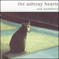 The Ashtray Hearts - Old Numbers lyrics