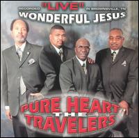 Pure Heart Travelers - Wonderful Jesus Live lyrics