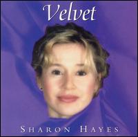 Sharon Hayes - Velvet lyrics