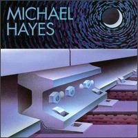 Michael Hayes - Michael Hayes lyrics