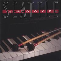 Seattle Groove - Seattle Groove lyrics
