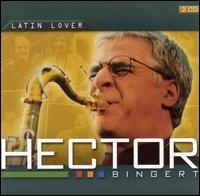 Hector Bingert - Latin Lover lyrics