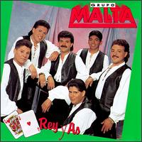 Grupo Malta - Rey Y As lyrics