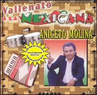 Aniceto Molina - Vallenato a la Mexicana lyrics