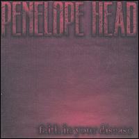 Penelope Head - Faith in Your Disease lyrics