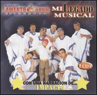 Banda Lamento Show de Durango - Mi Legado Musical lyrics