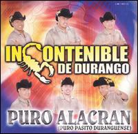 Incontenible de Durango - Puro Alacran (Puro Pasito Duranguense) lyrics