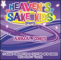 The Heaven's Sake Kids - Animal Songs lyrics