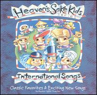 The Heaven's Sake Kids - International Songs lyrics