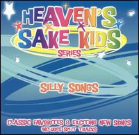 The Heaven's Sake Kids - Silly Songs lyrics