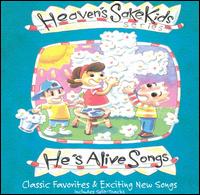 The Heaven's Sake Kids - Songs of Easter, Vol. 1: He's Alive Songs lyrics