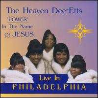 Heaven Dee-Etts - Power in the Name of Jesus lyrics
