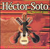 Hector Soto - Mis Mayores Exitos: El Maestro Del Charango lyrics