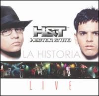 Tito & Hector - La Historia Live lyrics
