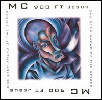 MC 900 Ft. Jesus - One Step Ahead of the Spider lyrics